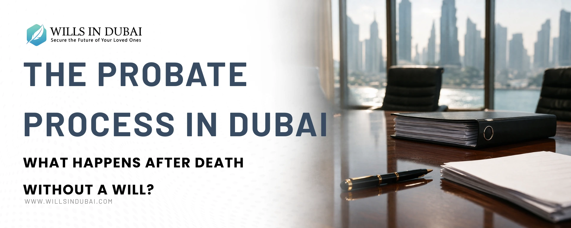 The Probate Process in Dubai